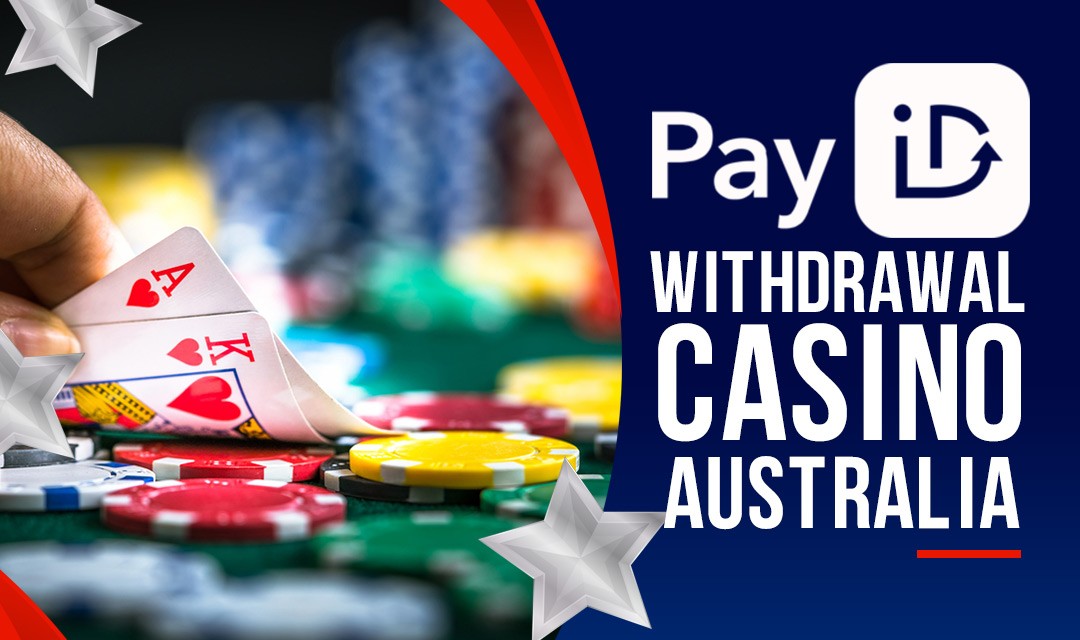 PayId Withdrawals in Australian Casinos